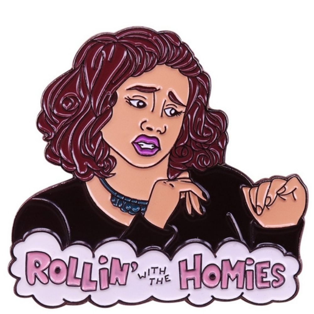 Clueless Pin, Rollin with the Homies Clueless / Brooch / Lapel Pin
